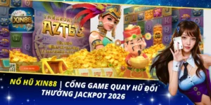Nổ Hũ XIN88