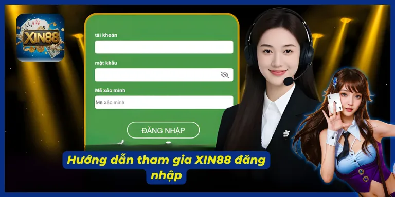 Tạo tài khoản XIN88 trước khi tiến hành đăng nhập
