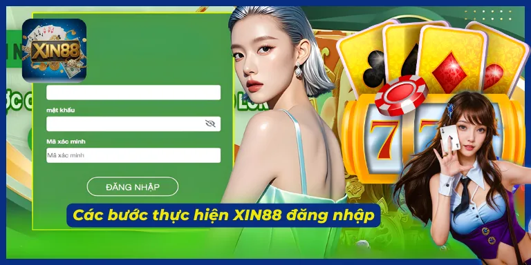 XIN88 đăng nhập chỉ trong 3 bước nhanh chóng